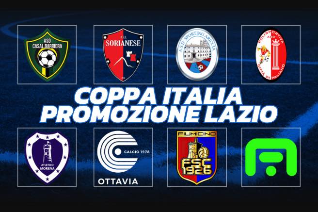 Coppa Italia Promozione Lazio Quarti di finale