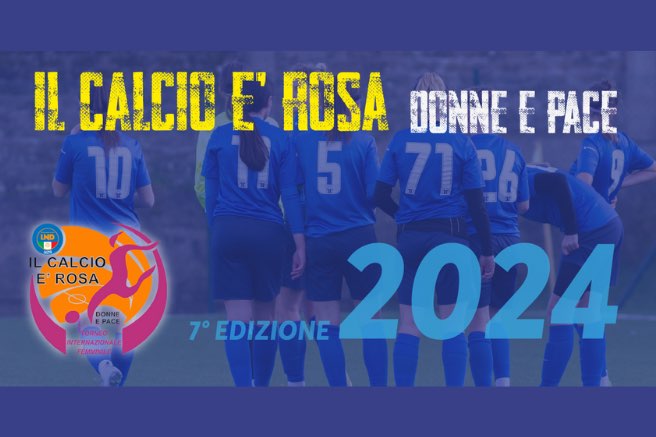 Il Calcio è Rosa Donna e Pace