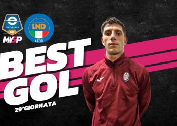 Best Gol 29ima Giornata Eccellenza Lazio