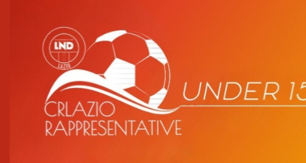 Rappresentativa LND Lazio Under 15